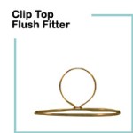 Clip Top Flush Fitter